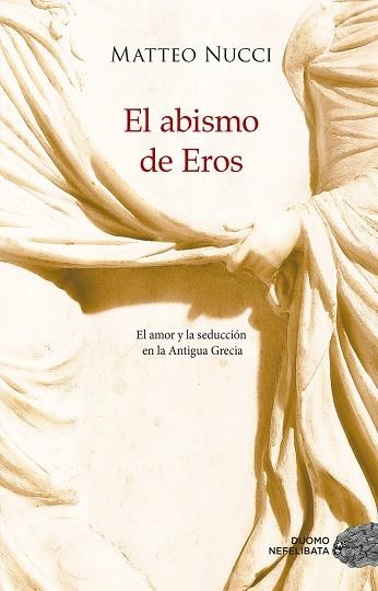 ABISMO DE EROS, EL  | 9788417761554 | NUCCI, MATTEO | Llibreria La Gralla | Llibreria online de Granollers