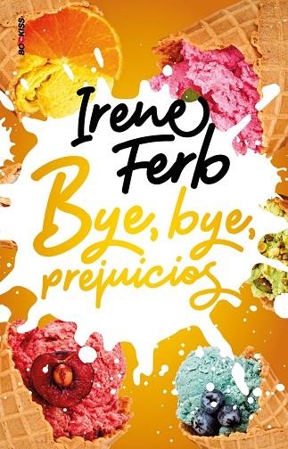 BYE, BYE, PREJUICIOS | 9788418274671 | FERB, IRENE | Llibreria La Gralla | Librería online de Granollers