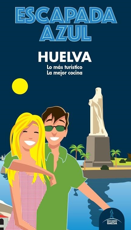 HUELVA ESCAPADA AZUL 2020 | 9788418343100 | LEDRADO, PALOMA | Llibreria La Gralla | Librería online de Granollers
