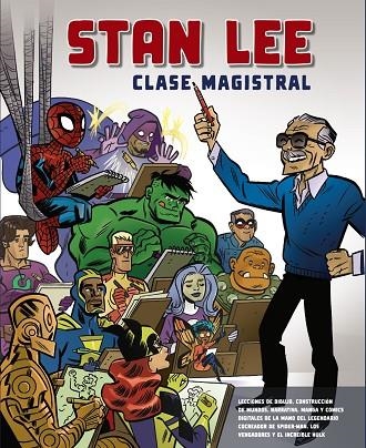 STAN LEE. CLASE MAGISTRAL | 9788441542662 | LEE, STAN | Llibreria La Gralla | Llibreria online de Granollers