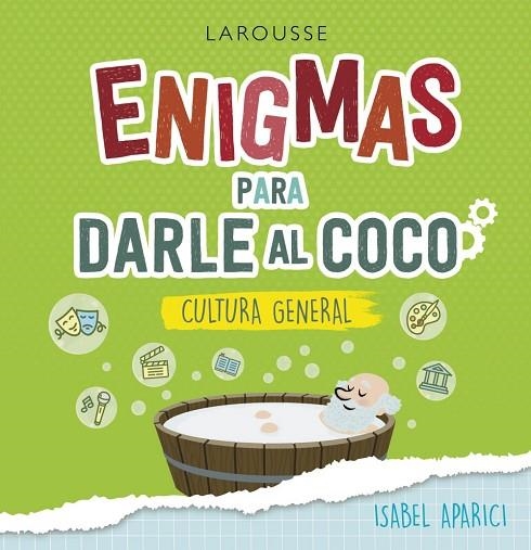 ENIGMAS PARA DARLE AL COCO. CULTURA GENERAL | 9788418100222 | APARICI TURRADO, ISABEL | Llibreria La Gralla | Librería online de Granollers