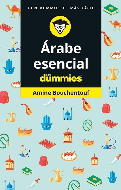 ÁRABE ESENCIAL PARA DUMMIES | 9788432905995 | BOUCHENTOUF, AMINE | Llibreria La Gralla | Llibreria online de Granollers