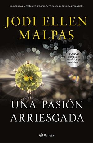 UNA PASIÓN ARRIESGADA | 9788408230045 | MALPAS, JODI ELLEN | Llibreria La Gralla | Librería online de Granollers