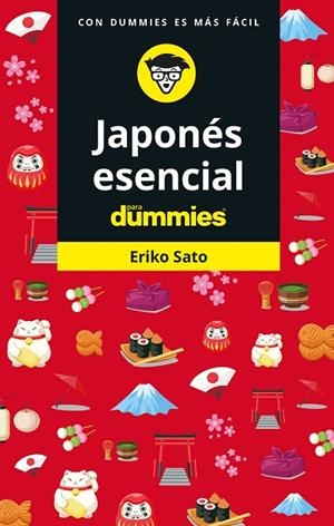 JAPONÉS ESENCIAL PARA DUMMIES | 9788432906008 | SATO, ERIKO | Llibreria La Gralla | Llibreria online de Granollers