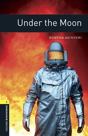 OXFORD BOOKWORMS 1. UNDER THE MOON MP3 PACK | 9780194637503 | AKINYEMI, ROWENA | Llibreria La Gralla | Librería online de Granollers