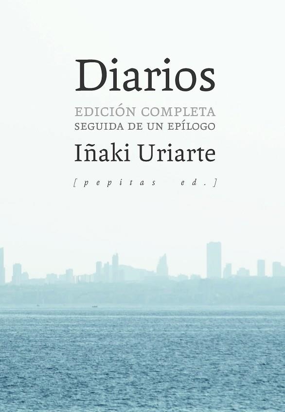 DIARIOS | 9788417386405 | URIARTE CANTOLLA, IÑAKI | Llibreria La Gralla | Librería online de Granollers