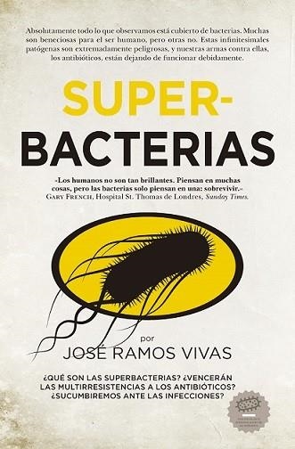 SUPERBACTERIAS (BOLSILLO) | 9788417547257 | RAMOS VIVAS, JOSÉ | Llibreria La Gralla | Librería online de Granollers