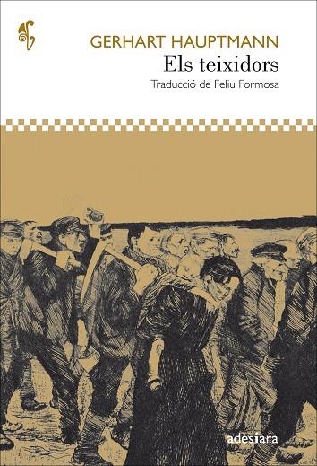 TEIXIDORS, ELS | 9788416948536 | HAUPTMANN, GERHART | Llibreria La Gralla | Librería online de Granollers