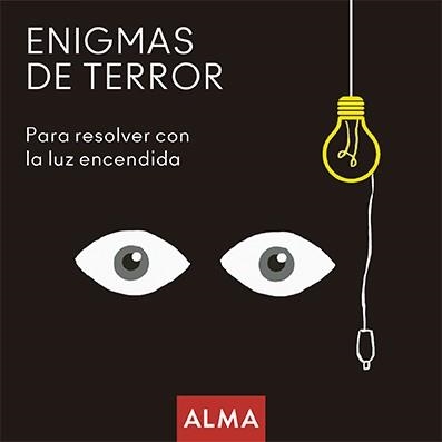 ENIGMAS DE TERROR PARA RESOLVER CON LA LUZ ENCENDIDA | 9788418008221 | HATERO, JOSE ANTONIO | Llibreria La Gralla | Llibreria online de Granollers