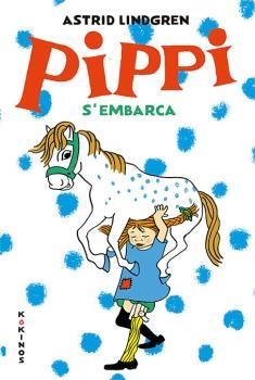 PIPPI S'EMBARCA, LA | 9788417742157 | LINDGREN, ASTRID | Llibreria La Gralla | Llibreria online de Granollers