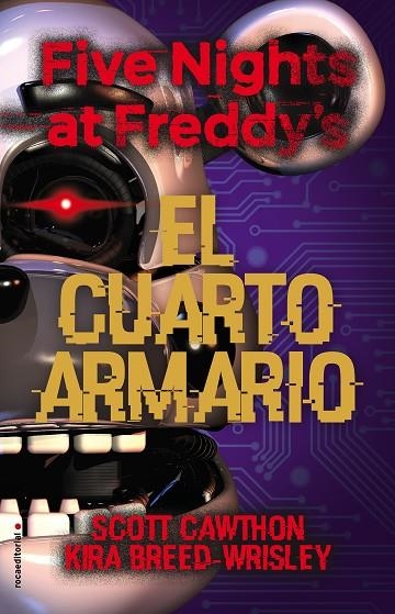 FIVE NIGHTS AT FREDDY'S. EL CUARTO ARMARIO | 9788417968106 | CAWHTON, SCOTT/BREED-WRISLEY, KIRA | Llibreria La Gralla | Llibreria online de Granollers