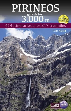 PIRINEOS. GUÍA DE LOS 3.000 METROS | 9788482167442 | ALEJOS ESCARPE, LUIS | Llibreria La Gralla | Llibreria online de Granollers