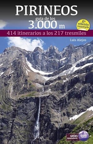 PIRINEOS. GUÍA DE LOS 3.000 METROS | 9788482167442 | ALEJOS ESCARPE, LUIS | Llibreria La Gralla | Librería online de Granollers