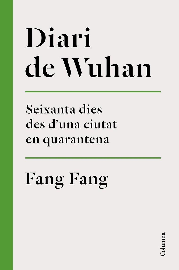 DIARI DE WUHAN | 9788466426848 | FANG, FANG | Llibreria La Gralla | Librería online de Granollers