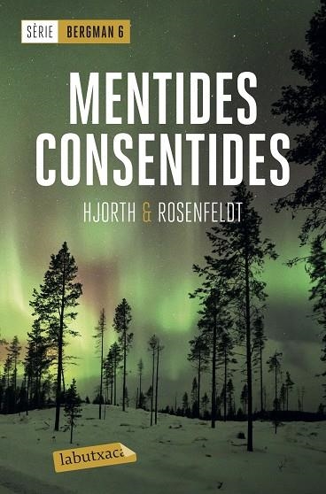 MENTIDES CONSENTIDES (SERIE BERGMAN 6) | 9788417423667 | HJORTH, MICHAEL; ROSENFELDT, HANS | Llibreria La Gralla | Llibreria online de Granollers