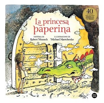 PRINCESA PAPERINA, LA | 9788418134357 | MUNSCH, ROBERT; MARTCHENKO, MICHAEL | Llibreria La Gralla | Librería online de Granollers