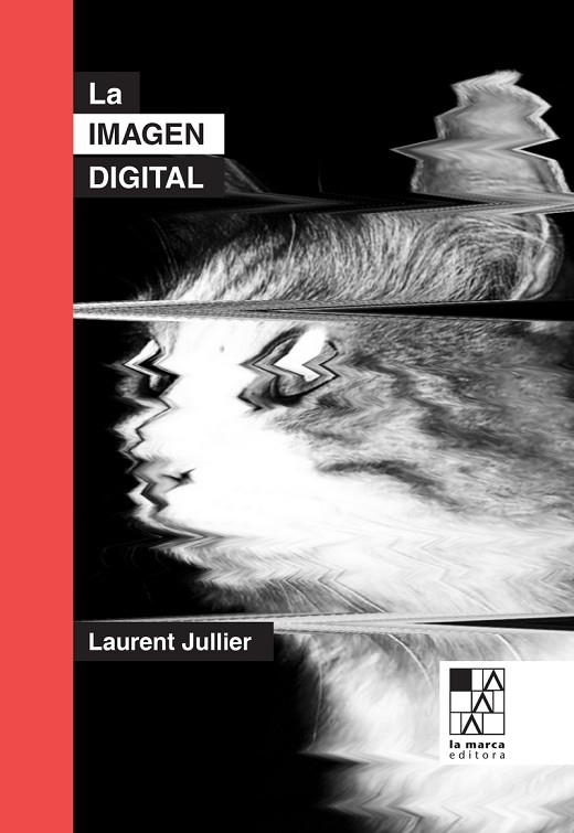 IMAGEN DIGITAL,LA  | 9789508893437 | JULLIER, LAURENT | Llibreria La Gralla | Librería online de Granollers