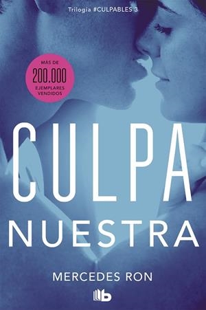 CULPA NUESTRA (CULPABLES 3) | 9788413142036 | RON, MERCEDES | Llibreria La Gralla | Llibreria online de Granollers