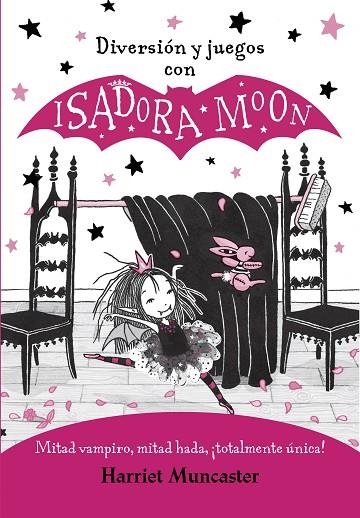 DIVERSIÓN Y JUEGOS CON ISADORA MOON (ISADORA MOON) | 9788420440125 | MUNCASTER, HARRIET | Llibreria La Gralla | Llibreria online de Granollers