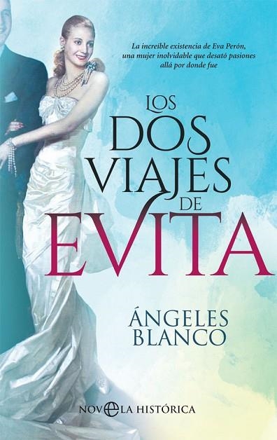 DOS VIAJES DE EVITA, LOS  | 9788491648253 | BLANCO, ÁNGELES | Llibreria La Gralla | Llibreria online de Granollers