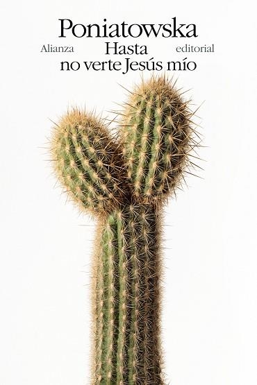 HASTA NO VERTE JESÚS MÍO | 9788491819806 | PONIATOWSKA, ELENA | Llibreria La Gralla | Librería online de Granollers