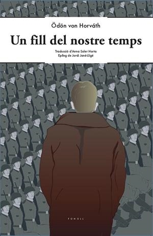 FILL DEL NOSTRE TEMPS, UN  | 9788412146325 | VON HORVÁTH, ÖDÖN | Llibreria La Gralla | Llibreria online de Granollers
