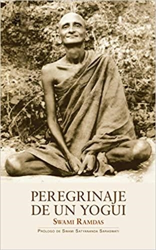 PEREGRINAJE DE UN YOGUI | 9788494906954 | SWAMI RAMDAS | Llibreria La Gralla | Librería online de Granollers