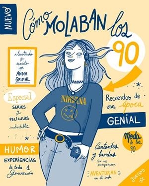 CÓMO MOLABAN LOS 90 | 9788417858803 | GRIMAL, ANNA | Llibreria La Gralla | Llibreria online de Granollers