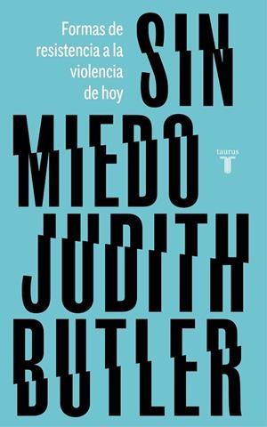 SIN MIEDO | 9788430623495 | BUTLER, JUDITH | Llibreria La Gralla | Llibreria online de Granollers