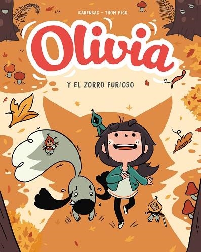 OLIVIA  EL ZORRO FURIOSO (OLIVIA 2) | 9788417921033 | PICO, THOM | Llibreria La Gralla | Llibreria online de Granollers