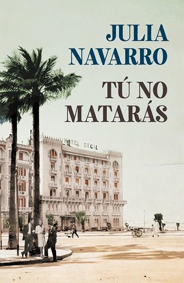TÚ NO MATARÁS | 9788466351010 | NAVARRO, JULIA | Llibreria La Gralla | Librería online de Granollers