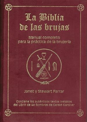 BIBLIA DE LAS BRUJAS, LA. OBRA COMPLETA. TERCIOPELO ROJO | 9788495593610 | FARRAR, JANET & STEWART | Llibreria La Gralla | Librería online de Granollers