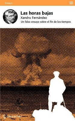 HORAS BAJAS, LAS | 9788483812525 | FERNÁNDEZ, XANDRU | Llibreria La Gralla | Llibreria online de Granollers