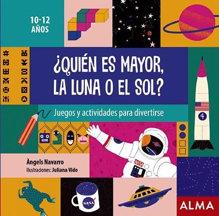 ¿QUIÉN ES MAYOR, LA LUNA O EL SOL? | 9788418008306 | NAVARRO, ÀNGELS | Llibreria La Gralla | Llibreria online de Granollers