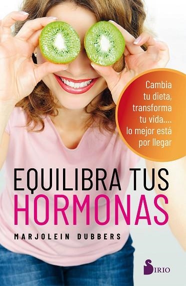 EQUILIBRA TUS HORMONAS | 9788418000423 | DUBBERS, MARJOLEIN | Llibreria La Gralla | Llibreria online de Granollers