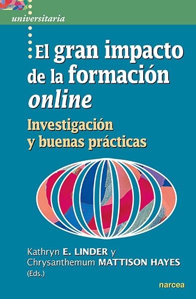 EL GRAN IMPACTO DE LA FORMACIÓN ONLINE | 9788427727328 | LINDER, KATHRYN E./HAYES, CHRYSANTHEMUM M. | Llibreria La Gralla | Llibreria online de Granollers