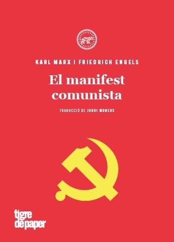 MANIFEST COMUNISTA,EL - CAT | 9788416855810 | ENGELS FRIEDRICH / MARX KARL | Llibreria La Gralla | Llibreria online de Granollers