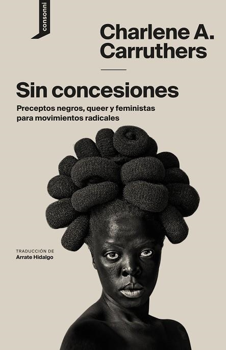 SIN CONCESIONES | 9788416205509 | CARRUTHERS, CHARLENE A. | Llibreria La Gralla | Librería online de Granollers