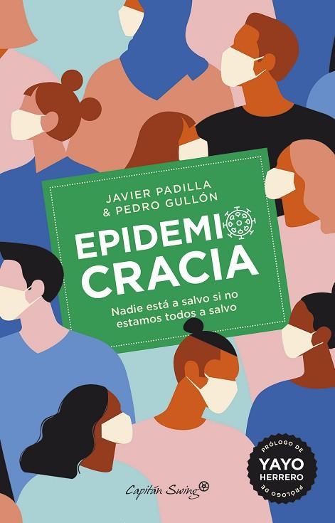 EPIDEMIOCRACIA | 9788412197945 | GULLÓN TOSÍO, PEDRO /PADILLA, JAVIER | Llibreria La Gralla | Llibreria online de Granollers