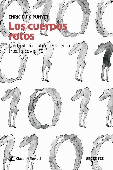 LOS CUERPOS ROTOS | 9788412099287 | PUIG PUNYET, ENRIC | Llibreria La Gralla | Llibreria online de Granollers