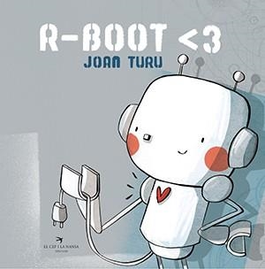 R-BOOT <3 | 9788417756802 | TURU SÀNCHEZ, JOAN | Llibreria La Gralla | Librería online de Granollers