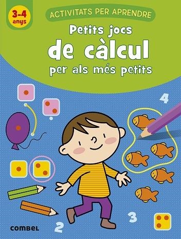 PETITS JOCS DE CALCUL PER MAS PETITS 3-4 ANYS | 9788491017035 | AA.VV | Llibreria La Gralla | Llibreria online de Granollers