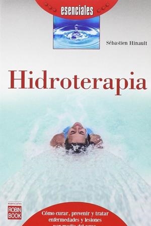 HIDROTERAPIA | 9788499173924 | HINAULT, SEBASTIEN | Llibreria La Gralla | Librería online de Granollers