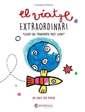 EL VIATGE EXTRAORDINARI | 9788417841850 | D'ALFONSO, FRANCESCA | Llibreria La Gralla | Librería online de Granollers
