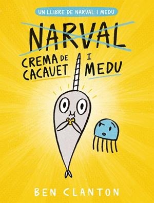 NARVAL 4. CREMA DE CACAUET I MEDU | 9788426146786 | CLANTON, BEN | Llibreria La Gralla | Llibreria online de Granollers