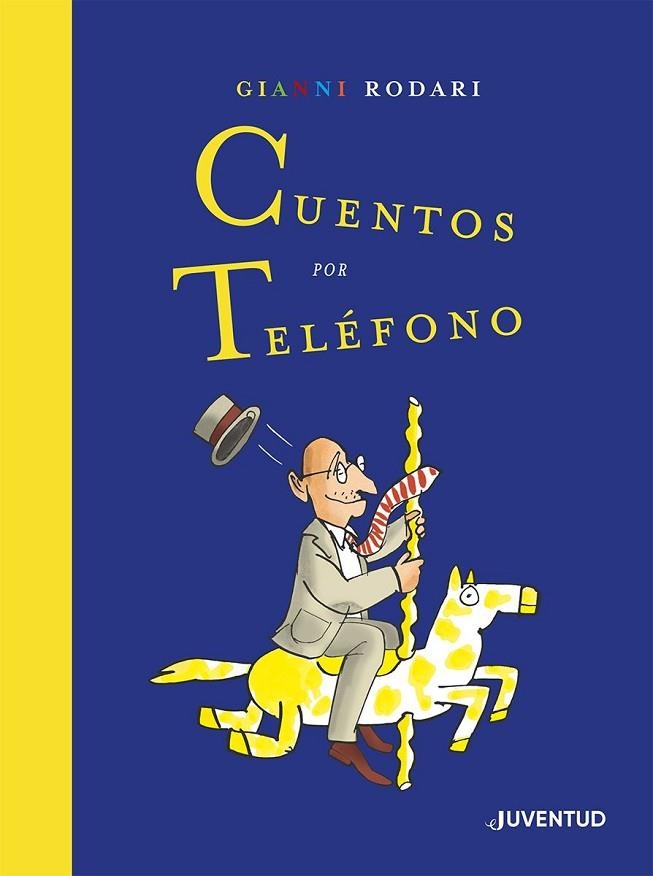 CUENTOS POR TELÉFONO. EDICIÓN ESPECIAL | 9788426146632 | RODARI, GIANNI | Llibreria La Gralla | Llibreria online de Granollers