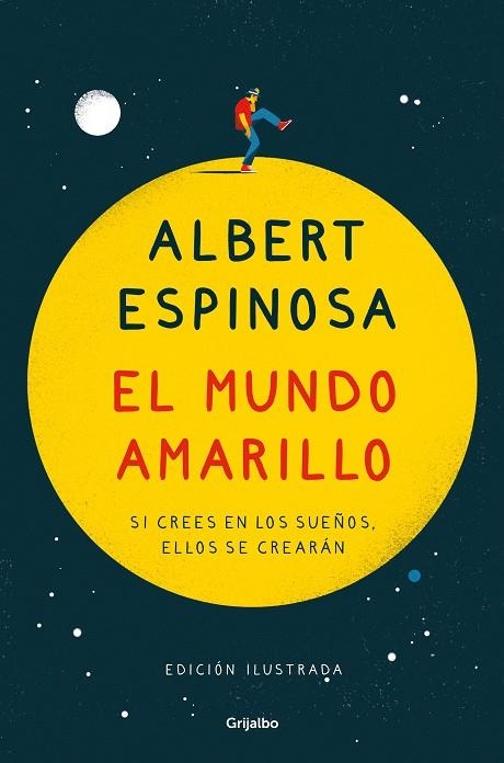 MUNDO AMARILLO, EL  (EDICIÓN ILUSTRADA) | 9788425359361 | ESPINOSA, ALBERT | Llibreria La Gralla | Llibreria online de Granollers