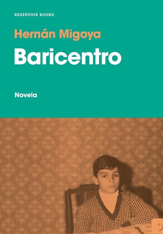 BARICENTRO | 9788417910167 | MIGOYA, HERNÁN | Llibreria La Gralla | Llibreria online de Granollers