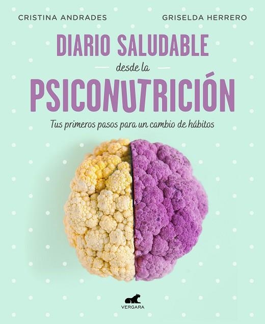 DIARIO SALUDABLE DESDE LA PSICONUTRICIÓN | 9788417664947 | ANDRADES, CRISTINA; HERRERO, GRISELDA | Llibreria La Gralla | Llibreria online de Granollers