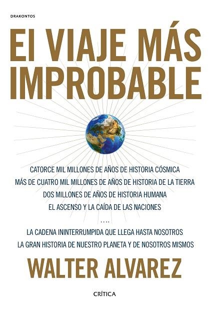 EL VIAJE MÁS IMPROBABLE | 9788491990451 | ÁLVAREZ, WALTER | Llibreria La Gralla | Llibreria online de Granollers